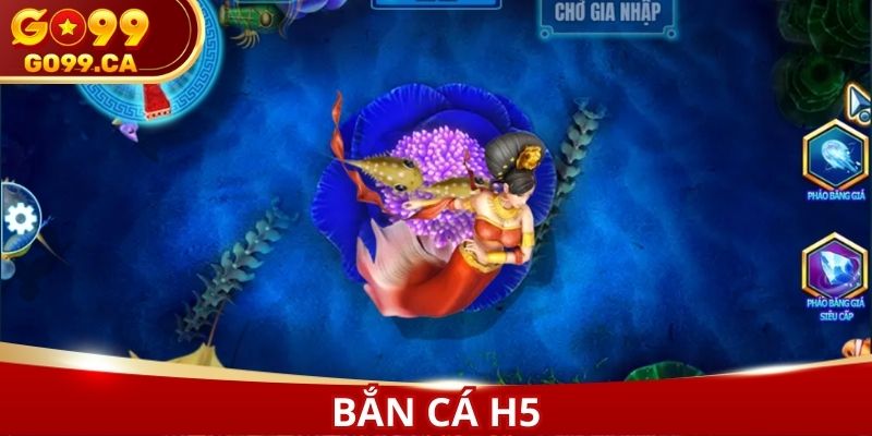 Bắn cá H5